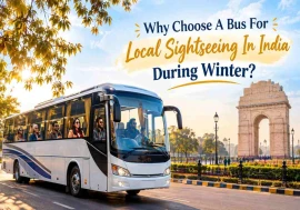 Why Choose A Bus For Local Sightseeing In India During Winter?